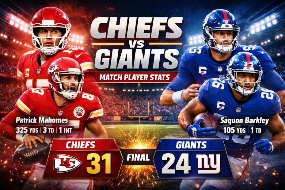 Kansas City Chiefs vs New York Giants Match Player Stats