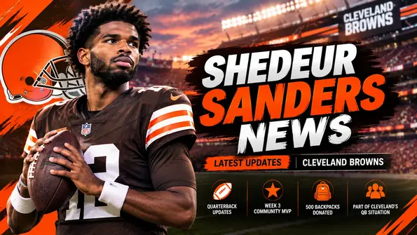 Shedeur Sanders news featuring the Cleveland Browns quarterback and latest NFL updates
